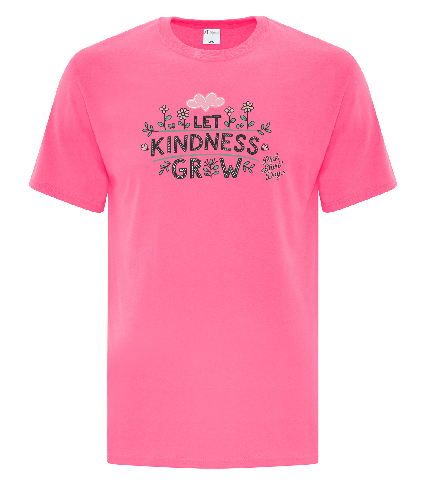 Pink Shirt Day Apparel – Support Anti-Bullying (Adult - Neon Pink)