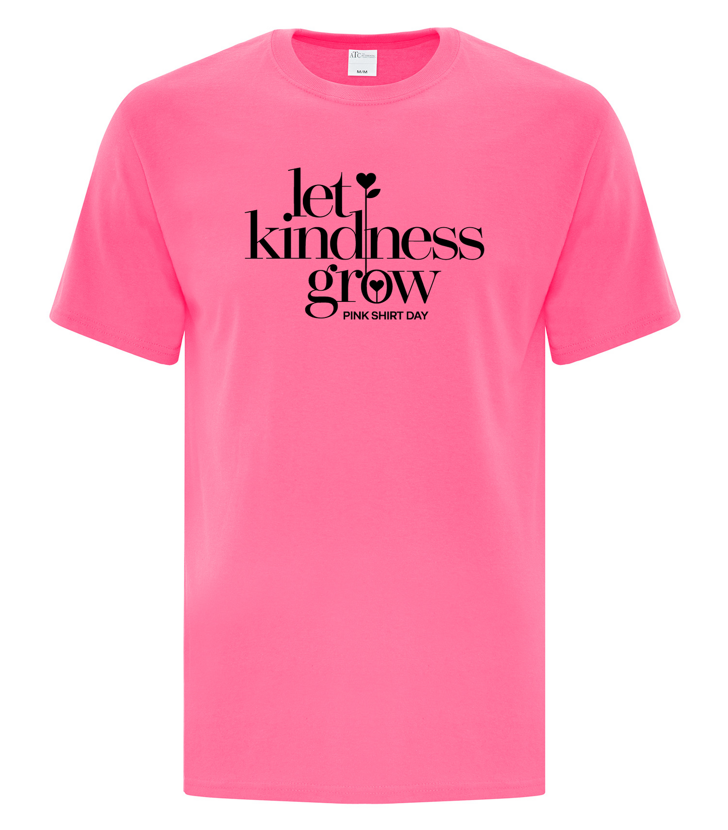 Pink Shirt Day Apparel – Support Anti-Bullying (Adult - Neon Pink)