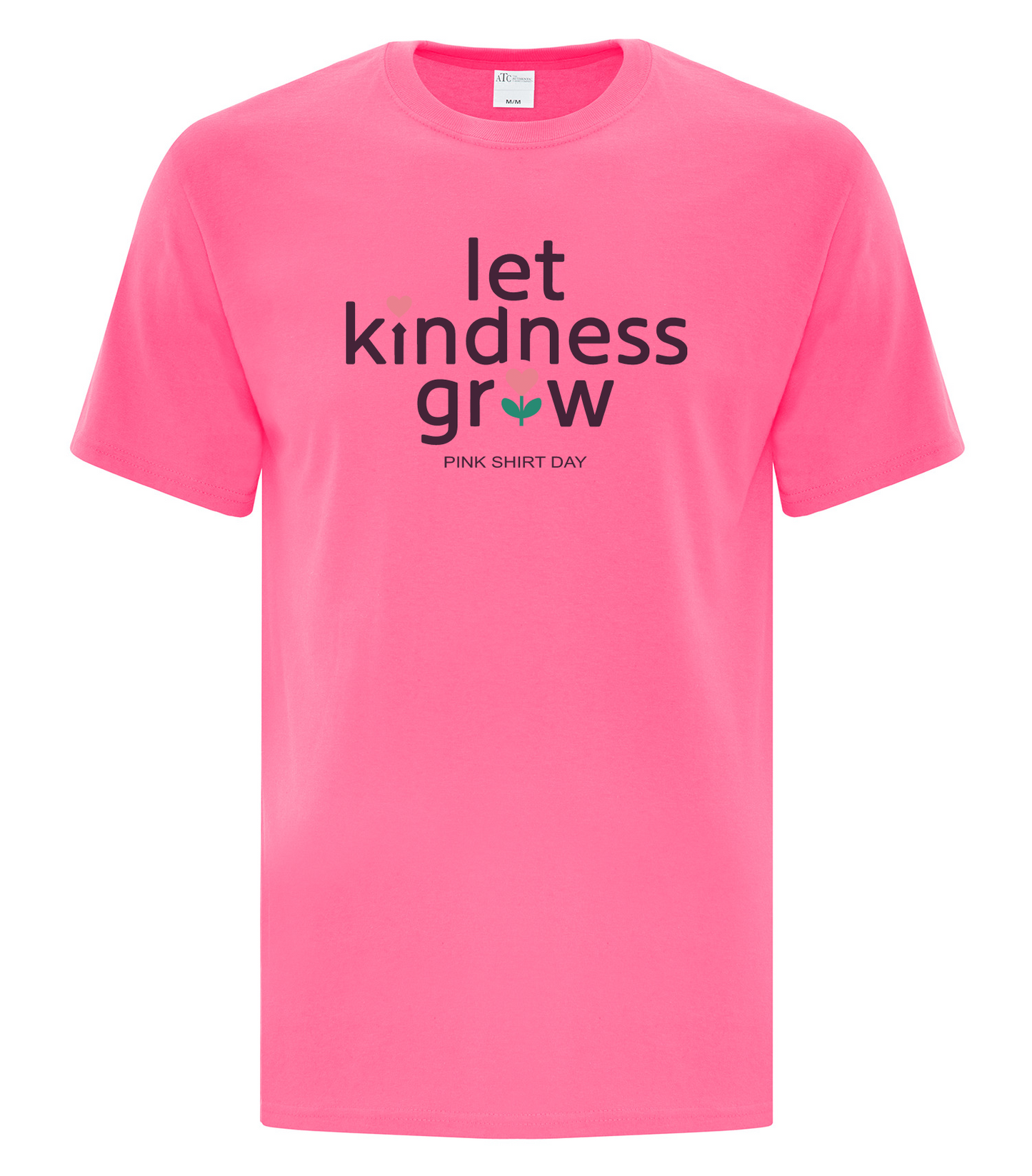 Pink Shirt Day Apparel – Support Anti-Bullying (Adult - Neon Pink)